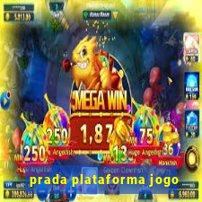 prada plataforma jogo